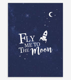 FLY ME TO THE MOON - Children's poster - Space and rockets